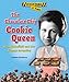 The Chocolate Chip Cookie Queen: Ruth Wakefield and Her Yummy Invention (Inventors at Work!)