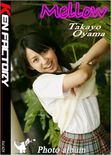 大山 貴世 Cd写真集 Mellow Kenfactory Kenfactory Kenfactory Kenfactory Kenfactory 本 通販 Amazon