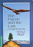 The Falcon and the Lark by Neville Peat