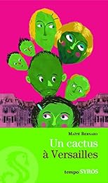 Un  cactus à Versailles