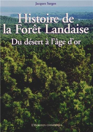 Histoire de la forêt landaise