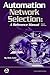 Automation Network Selection: A Reference Manual, Third Edition by 