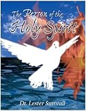 The Person of the Holy Spirit Study Guide by 