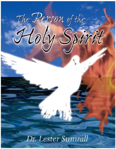 The Person of the Holy Spirit Study Guide by Lester Frank Sumrall