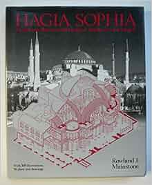Hagia Sophia Architecture Structure Liturgy Of