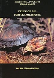 L' élevage des tortues aquatiques