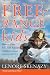 Free-Range Kids, How to Raise Safe, Self-Reliant Children (Without Going Nuts with Worry) - Book by Lenore Skenazy