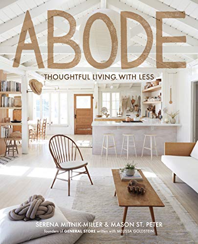 [D.o.w.n.l.o.a.d] Abode: Thoughtful Living with Less [W.O.R.D]