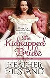 The Kidnapped Bride (Redcakes Book 4) by Heather Hiestand 