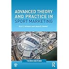 Advanced Theory and Practice in Sport Marketing
