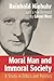 Moral Man and Immoral Society: A Study in Ethics and Politics (Library of Theological Ethics)
