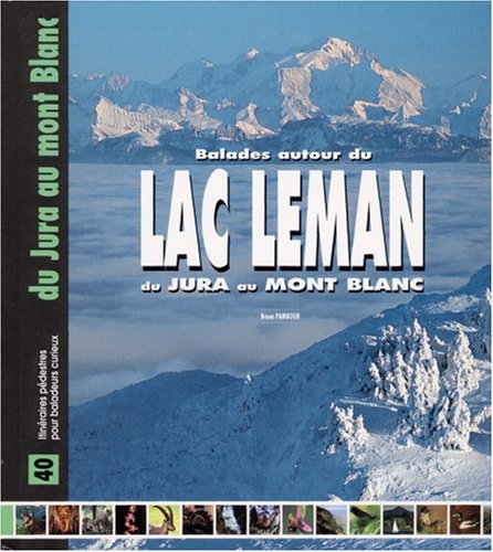 Balades autour du Lac Léman