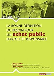 La  bonne définition du besoin pour un achat public efficace et responsable