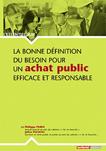 La  bonne définition du besoin pour un achat public efficace et responsable