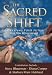 The Sacred Shift by 