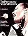 The Professional Singer's Handbook: The Complete Guidebook for Becoming a Successful Singer by 