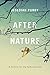 After Nature: A Politics for the Anthropocene