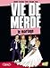 VIE DE MERDE T11LE MARIAGE by 