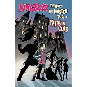 YUNGBLUD PRESENTS TWISTED TALES O/T RITALIN CLUB