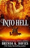 Into Hell (The Road to Hell Series, Book 4)