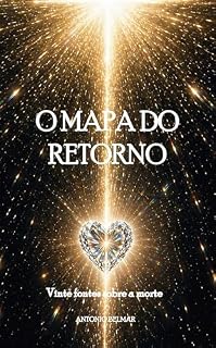 Livro O Mapa do Retorno: Vinte fontes sobre a morte (O REINO ESQUECIDO)