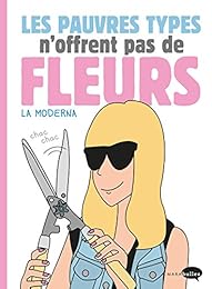 Les  pauvres types n'offrent pas de fleurs