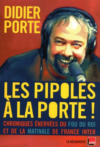 Les  pipoles à la porte !