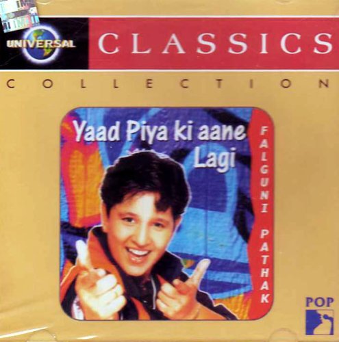 Falguni Pathak - Classics Collection-Yaad Piya Ki Aane Lagi - Zortam Music