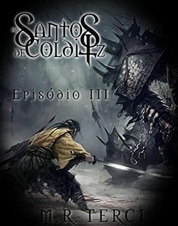 Livro Os Santos de Colditz: Episódio III - Saindo das Sombras, Entrando na Escuridão.