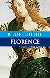 Front cover for the book Blue Guide Florence by Alta Macadam