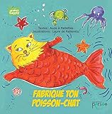 Fabrique ton poisson-chat by