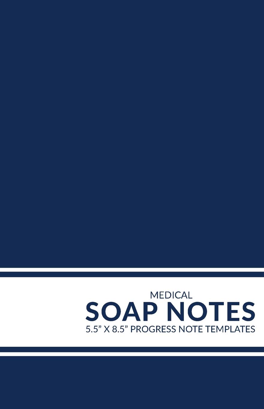 Medical Soap Notes: Pocket Size Progress Note