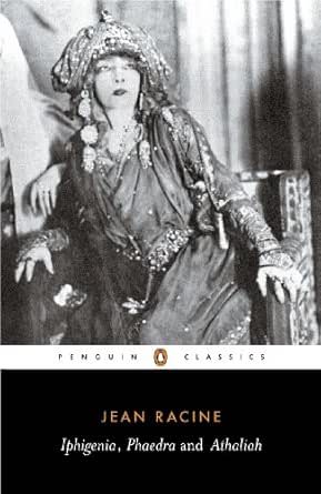 Amazon Com Iphigenia Phaedra Athaliah Ebook Racine Jean Cairncross John Kindle Store
