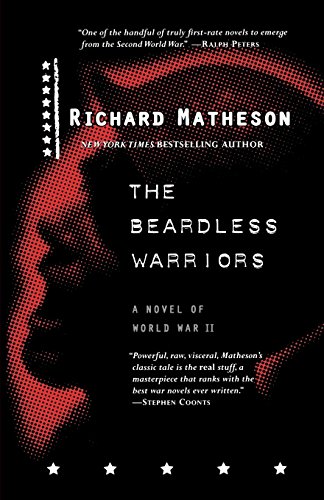 Beardless Warriors: A Novel of World War II by Richard Matheson