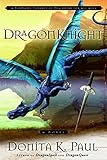 DragonKnight (Dragon Keepers Chronicles, Book 3) by Donita K. Paul