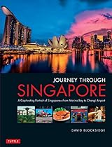 Journey Through Singapore Journey Through Singapore