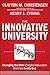 The Innovative University: Changing the DNA of Higher Education from the Inside Out