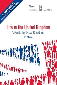 Life in the UK 3rd Edition -  Home Office