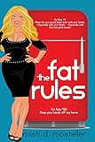 The Fat Rules
