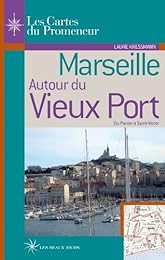 Marseille autour du vieux port