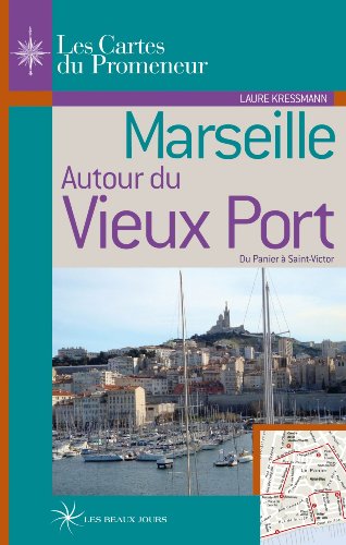 Marseille autour du vieux port