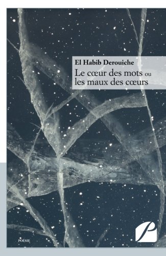 Le  cœur des mots ou les maux des cœurs