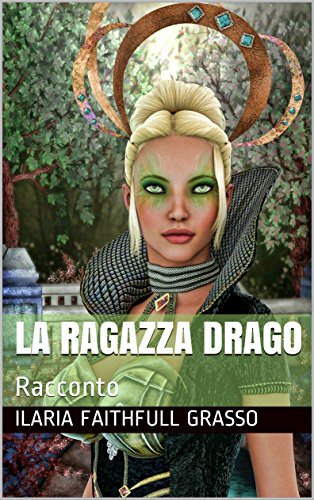 La ragazza drago: Racconto (Italian Edition)