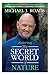 Entering the Secret World of Nature by