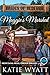 Maggie's Marshal: Montana Mail order Brides (Brides of Bedford Series Book 6) by Katie Wyatt