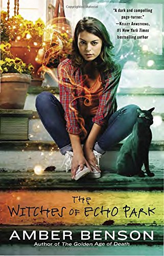 The Witches of Echo Park (The Witches of Echo Park, #1)