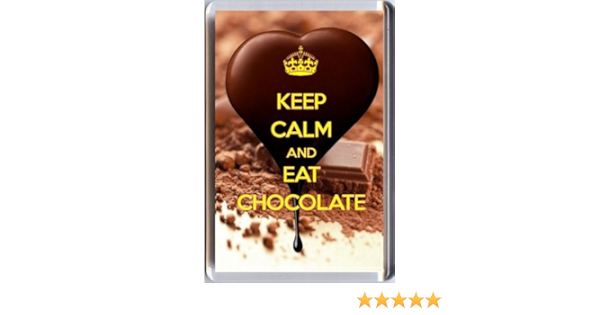 Compra Keep Calm And Comer Chocolate Imán Nevera Estampado en ...