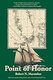 Point of Honor (Honor Series) by Robert N. Macomber