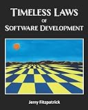 Timeless Laws of Software Development