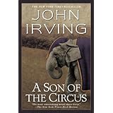 A Son of the Circus: A Novel (Ballantine Reader's Circle)